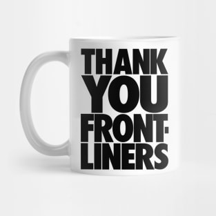 THANK YOU FRONTLINERS - Blk Mug